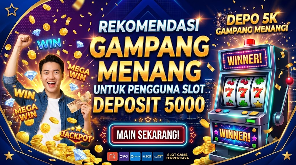 slot deposit 5000